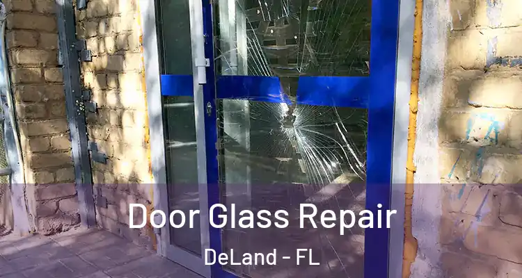  Door Glass Repair DeLand - FL