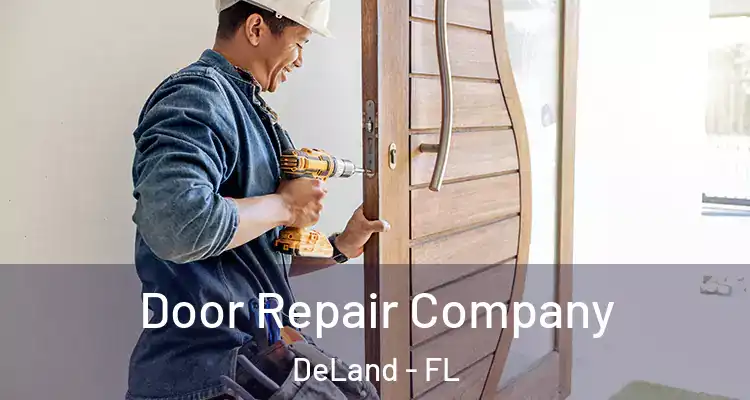  Door Repair Company DeLand - FL