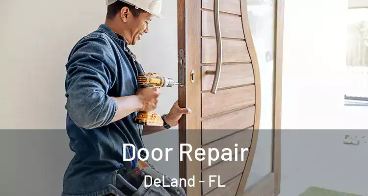  Door Repair DeLand - FL