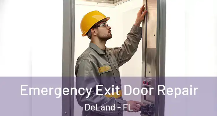  Emergency Exit Door Repair DeLand - FL