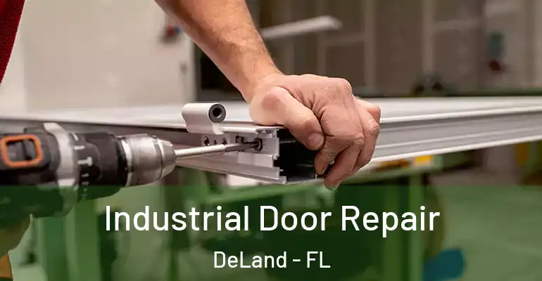  Industrial Door Repair DeLand - FL