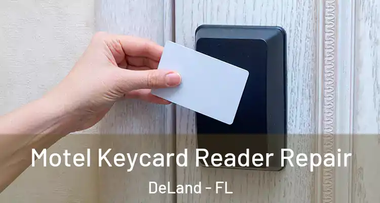 Motel Keycard Reader Repair DeLand - FL