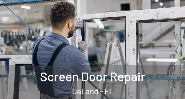  Screen Door Repair DeLand - FL