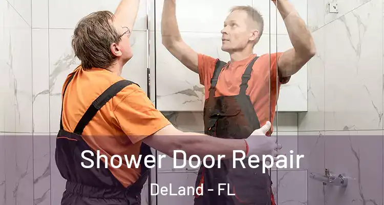  Shower Door Repair DeLand - FL