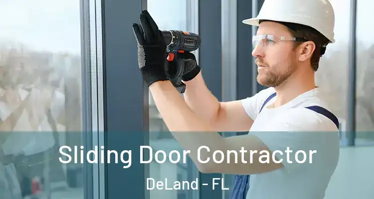  Sliding Door Contractor DeLand - FL