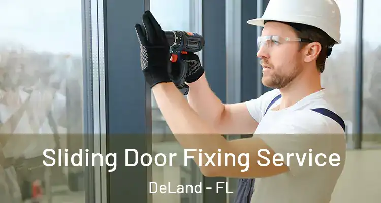  Sliding Door Fixing Service DeLand - FL