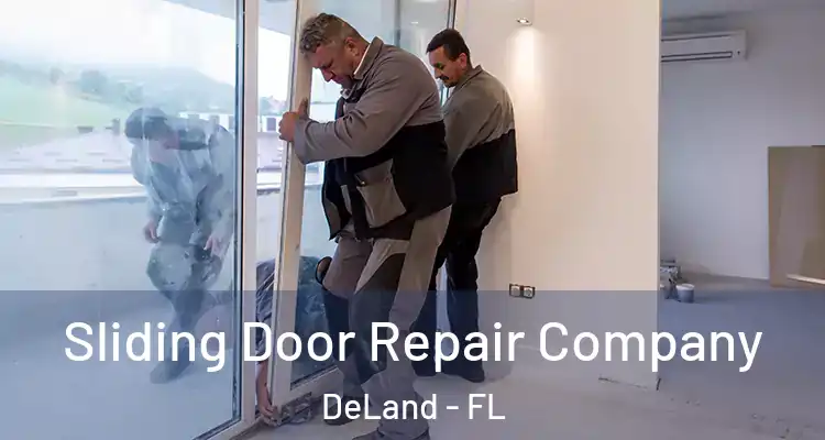  Sliding Door Repair Company DeLand - FL