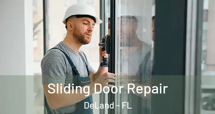  Sliding Door Repair DeLand - FL