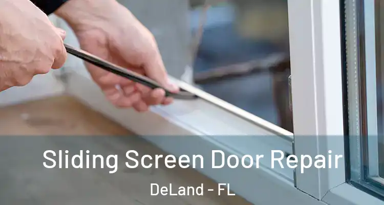  Sliding Screen Door Repair DeLand - FL